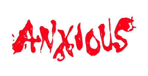Anxious